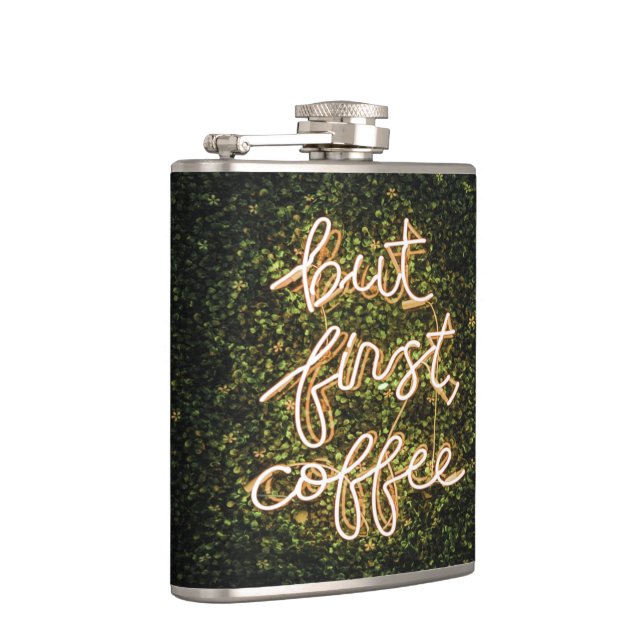 But First Coffee, Neon Lights Quote Saying Hip Flask (Right)