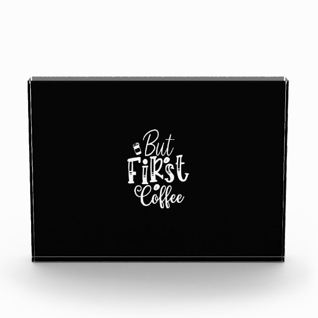 but first coffee photo block (Front)