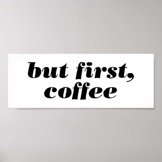 but first, coffee poster (Front)
