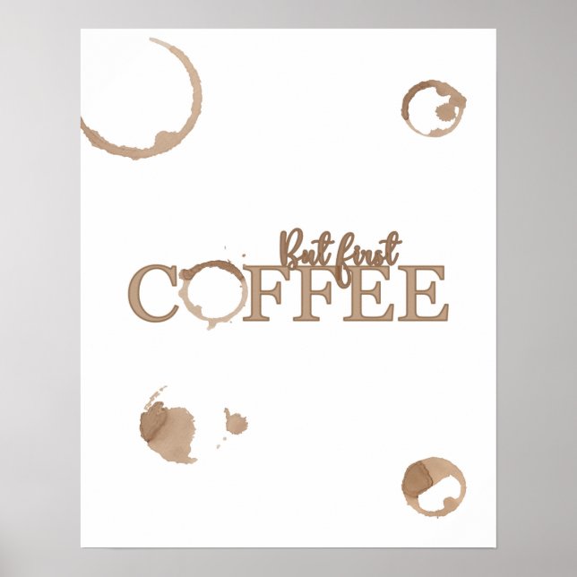 But First Coffee Poster (Front)