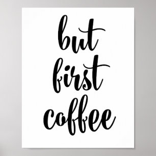 But first coffee poster