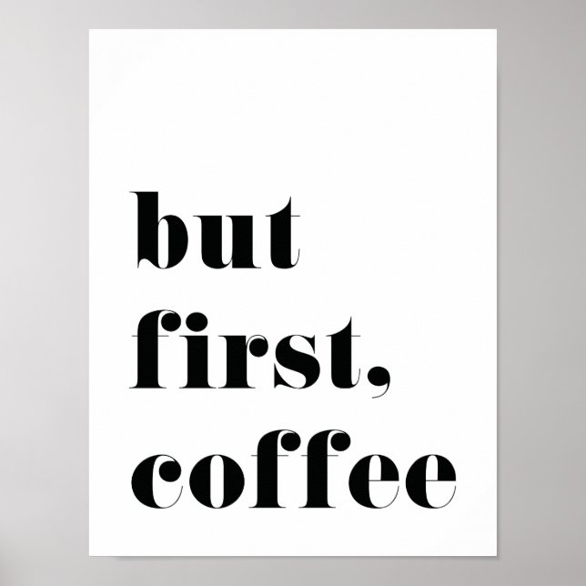 But First Coffee Print Poster (Front)