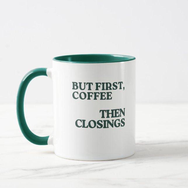 But First, Coffee Then Closing Mug (Left)