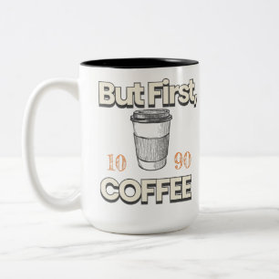 But First Coffee Two-Tone Coffee Mug