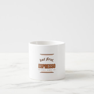 But First Espresso Retro Coffee 6 oz Speciality Mu Cup