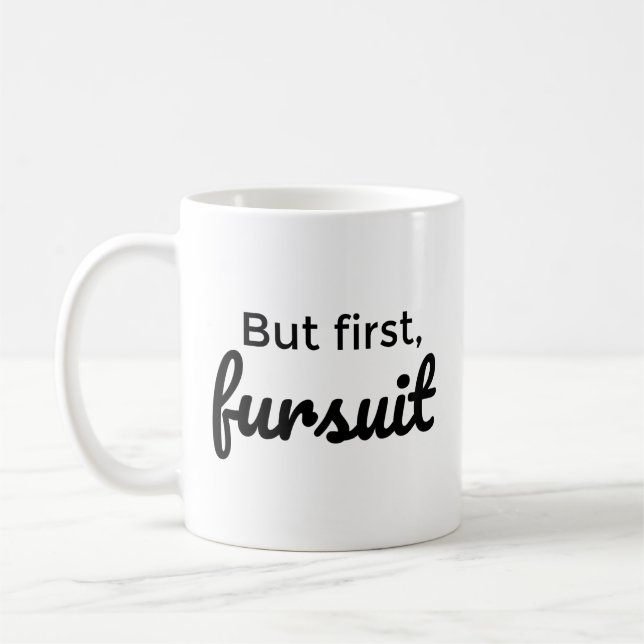 But first, fursuit coffee mug (Left)