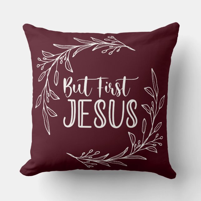 But First Jesus "20x20" Rustic Red Throw Pillow (Front)