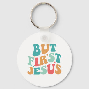 But First Jesus Retro Key Ring