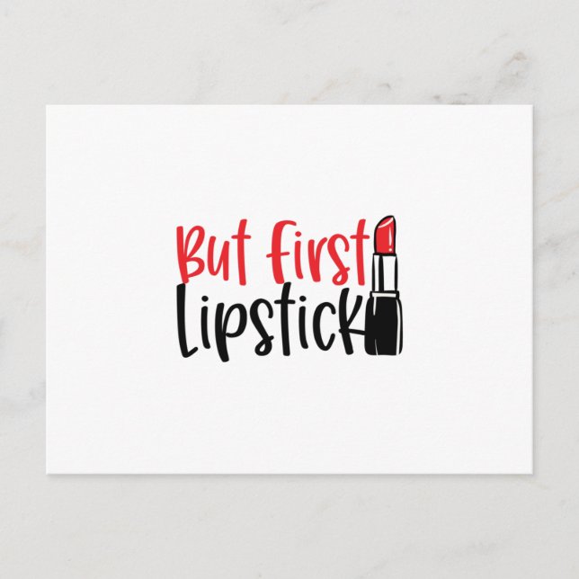 But First Lipstick- Cool makeup Postcard (Front)