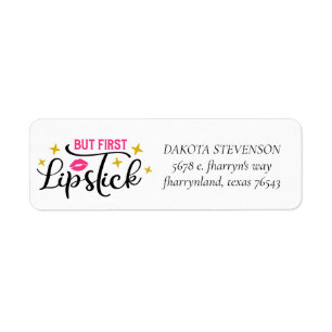 But First Lipstick   Makeup Typography Address