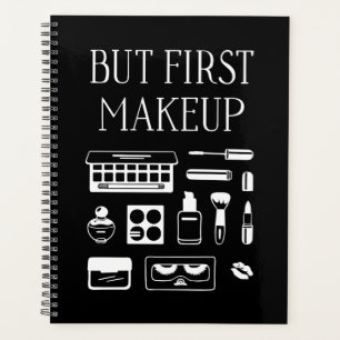 But First Makeup Planner