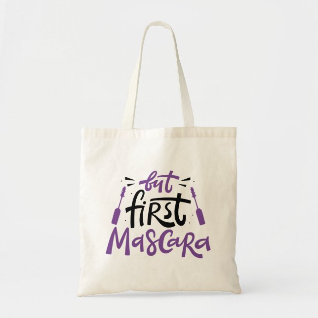 But First Mascara Tote Bag (Front)