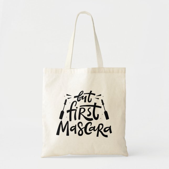 But First Mascara Tote Bag (Front)