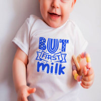 But First Milk