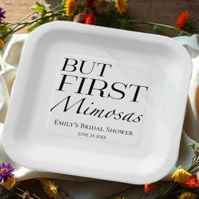 But First Mimosas | Black & White Bridal Shower Paper Plate (Creator Uploaded)