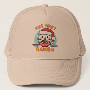 But First Ramen Christmas Santa Cat lover Gift Trucker Hat