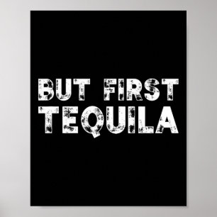 But First Tequila Distressed Cinco De Mayo Mexican Poster