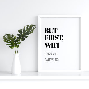 But First, Wifi Funny Home Decor