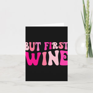 But First Wine Drinking Bachelorette Party Matchin Card