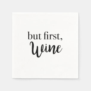 But First Wine Quote Script Cocktail Napkin