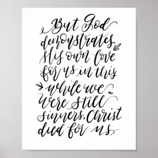 But God Demonstrates His Own Love Poster