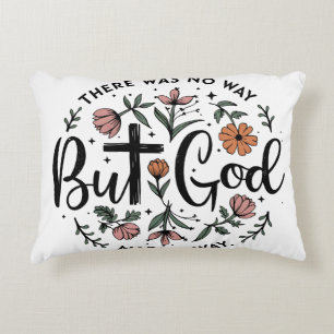 But God Did It Decorative Cushion