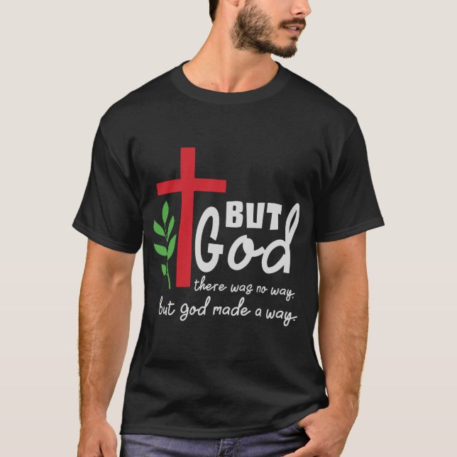 But God Faith T-Shirt (Front)