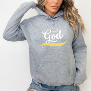 But God Hooded Sweatshirt, Christian Faith Hoodie