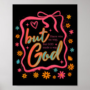 But God Made A Way Bible Verse Christian Faith Gif Poster