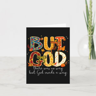 But God Made A Way Christian Fall Faith Thanksgivi Card