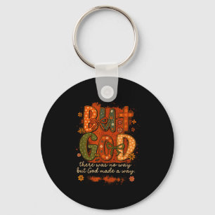 But God Made A Way Floral Faith Quote Christian Gi Key Ring