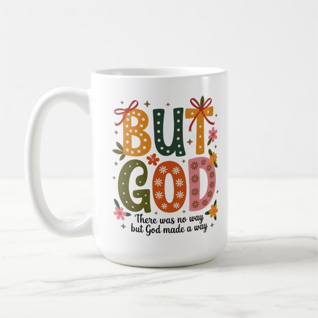 But God Made a Way Inspirational Christian Coffee Mug (Left)