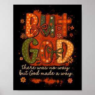 But God Made A Way Vintage Christian Faith Quote Poster
