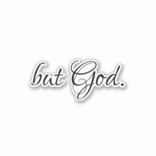 but God quote