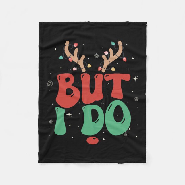 But I Do Christmas Xmas Lights Pj Couples Reindeer Fleece Blanket (Front)