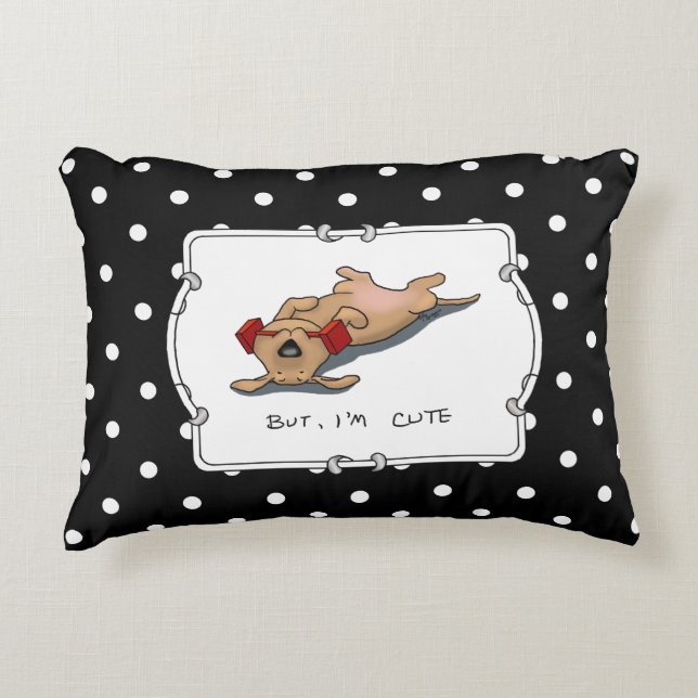 But, I'm Cute - Dog Obedience Training Funny Decorative Cushion (Front)