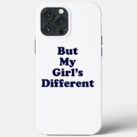 But My Girl's Different