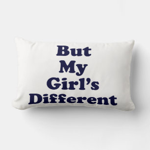 But My Girl's Different Lumbar Cushion