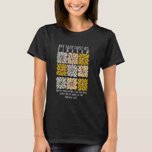 But Seek First His Kingdom, Trendy Christian Bible T-Shirt