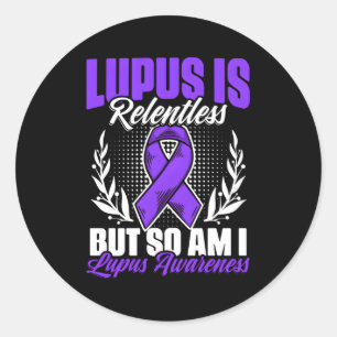 But So Am I Lupus Purple Ribbon Lupus Awareness Classic Round Sticker