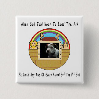 But The Pit Bull 15 Cm Square Badge
