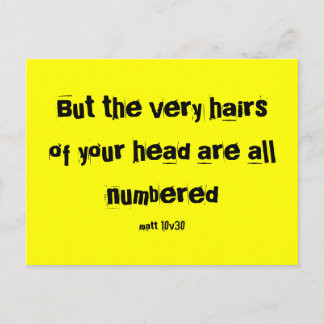 But the very hairs of your head are all numbere... postcard