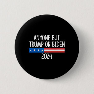 But Trump Or Biden 2024 -  6 Cm Round Badge