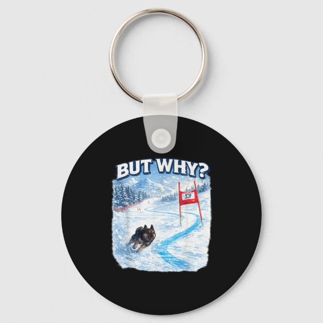 But why funny ski dog meme chaotic slalom winter key ring (Front)