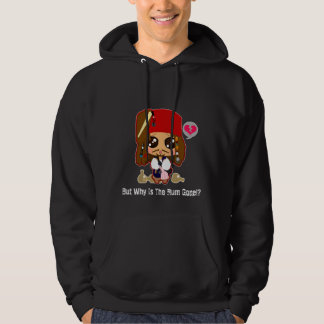 But Why is the Rum Gone? Hoodie