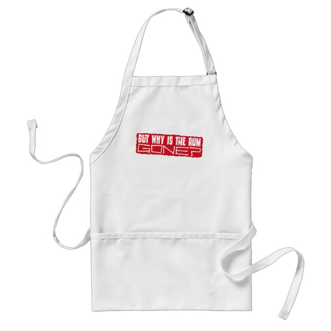 But why is the rum gone? standard apron (Front)