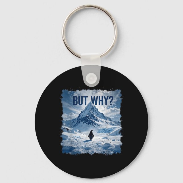 But Why Penguin Mountain Nihilist Penguin Walking Key Ring (Front)