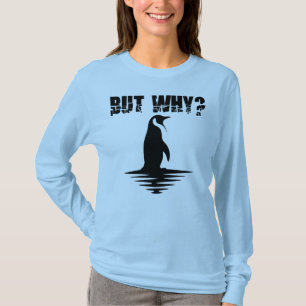 But Why Penguin, Penguin Walking Graphic T-Shirt