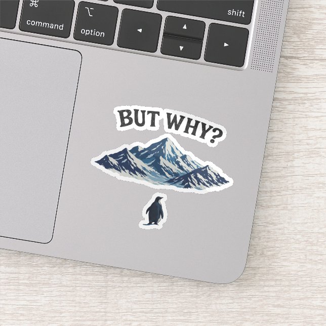 But Why? Penguin Sticker – Funny Confused Penguin  (Detail)