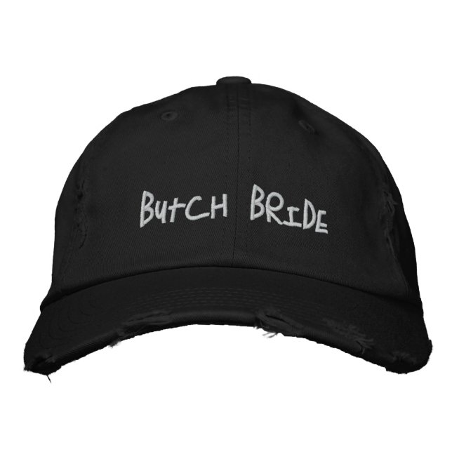 Butch Bride Embroidered Hat (Front)